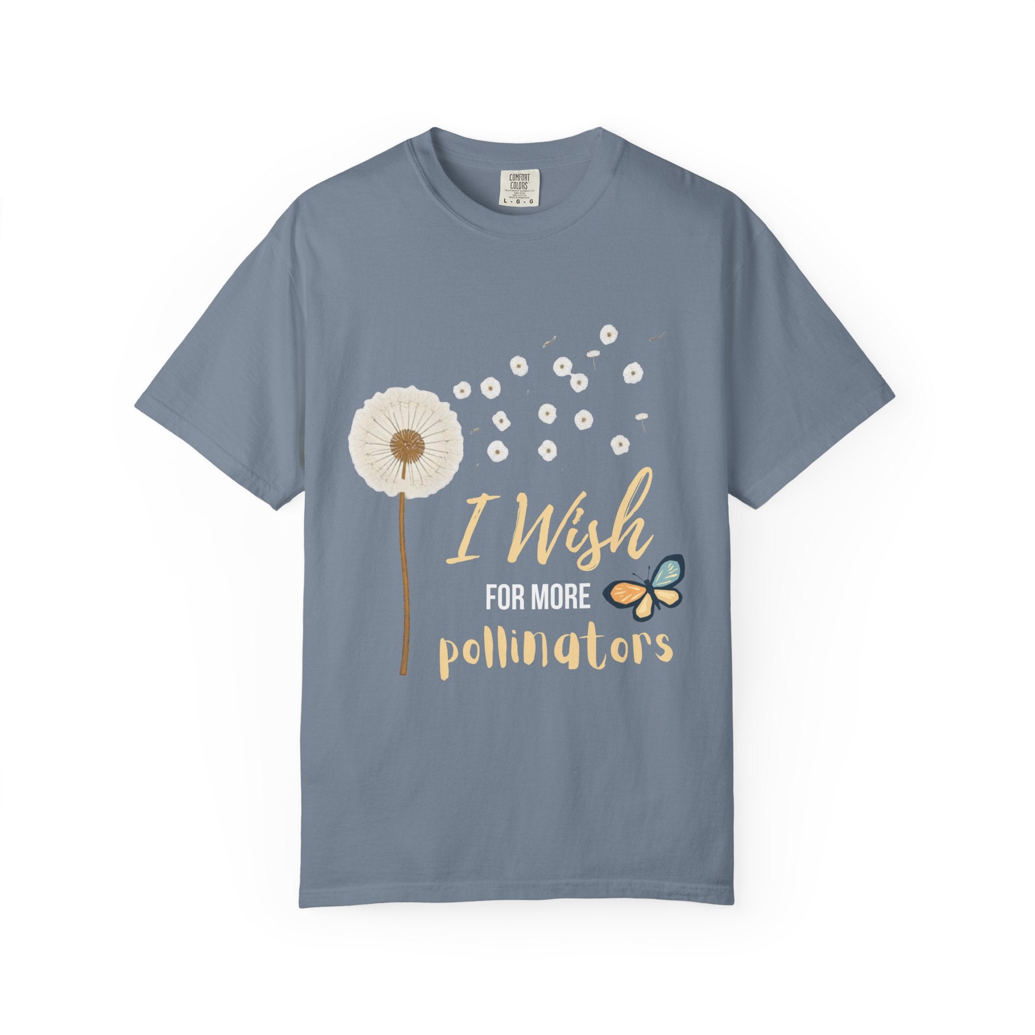 Comfort Colors I Wish For More Pollinators T-Shirt | Dandelion and Butterfly Nature Design