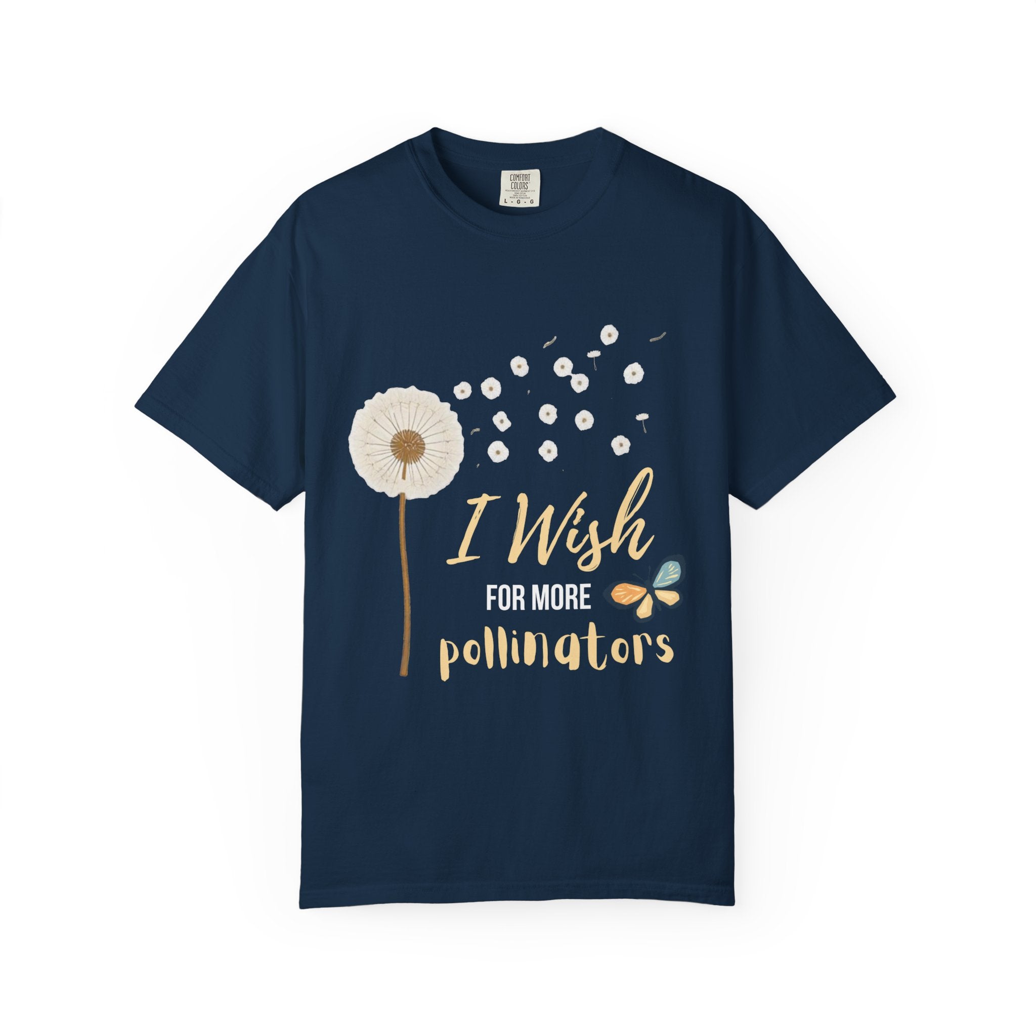 Comfort Colors I Wish For More Pollinators T-Shirt | Dandelion and Butterfly Nature Design